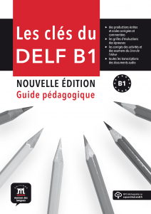 Les cles du nouveau DELF B1 nouvelle edition (ръководство + CD)
